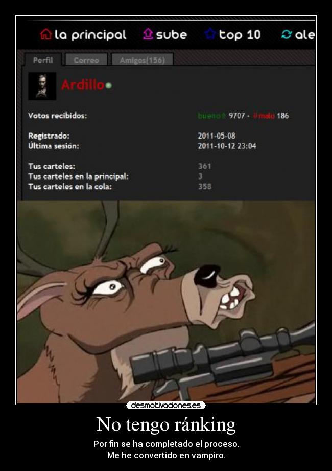 No tengo ránking - Por fin se ha completado el proceso.
Me he convertido en vampiro.