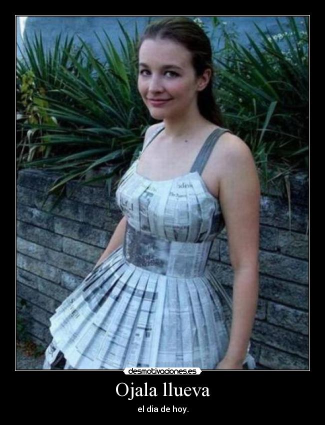 Ojala llueva -