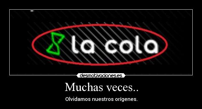 Muchas veces.. -