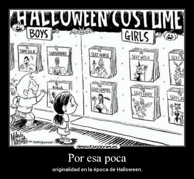 Por esa poca - originalidad en la época de Halloween.