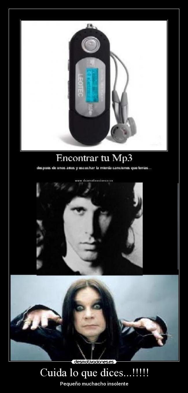 Cuida lo que dices...!!!!! -