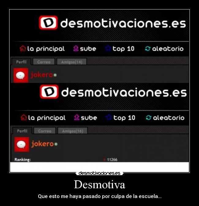 Desmotiva - Que esto me haya pasado por culpa de la escuela...