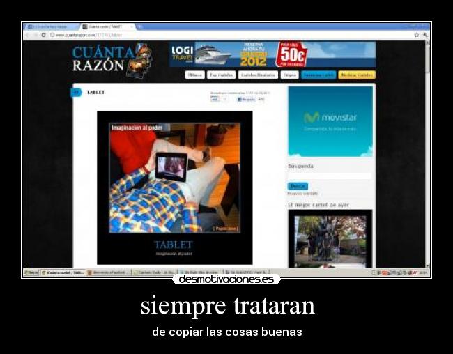 siempre trataran - de copiar las cosas buenas