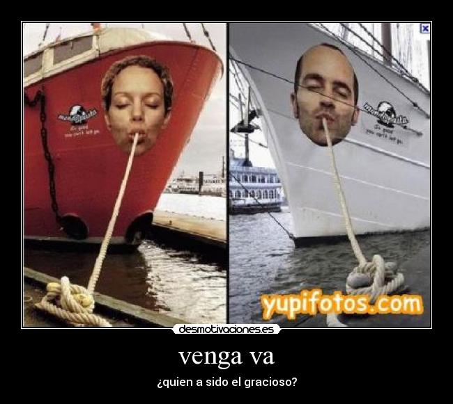 venga va - ¿quien a sido el gracioso?