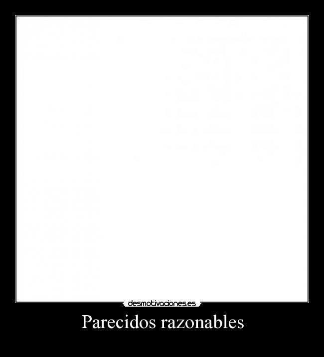 Parecidos razonables - 