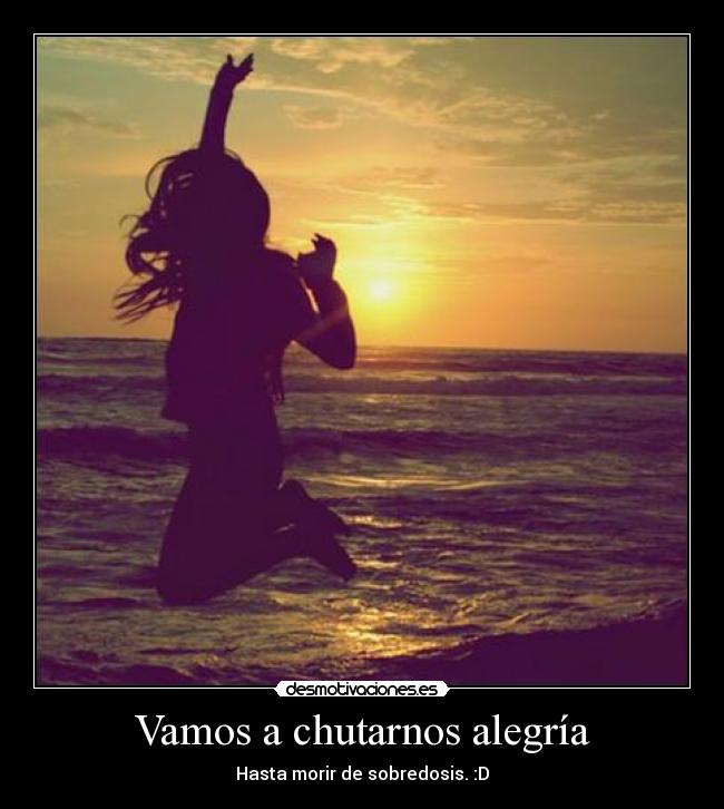 Vamos a chutarnos alegría - 