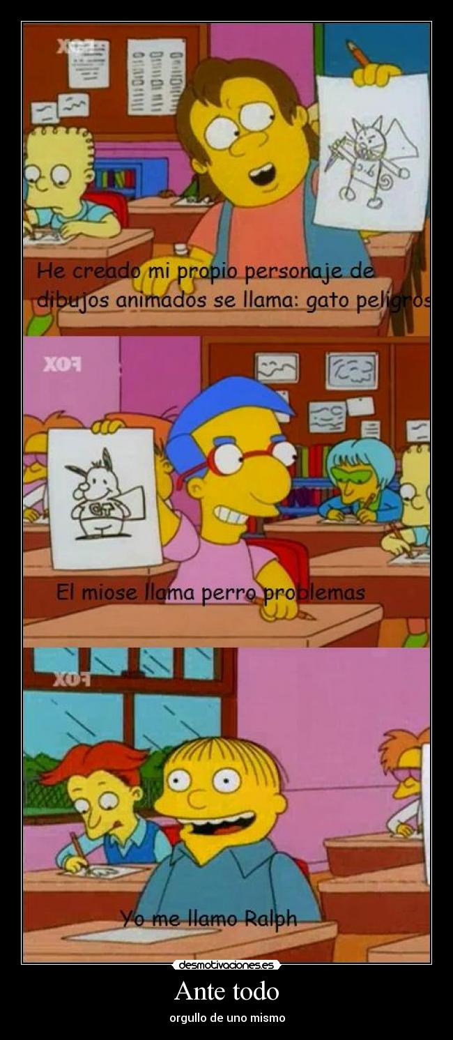 Ante todo - orgullo de uno mismo