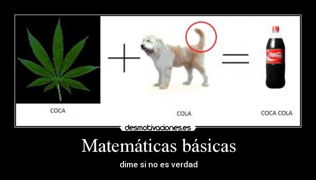 Matemáticas básicas - dime si no es verdad