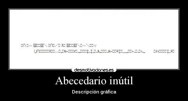 Abecedario inútil - Descripción gráfica