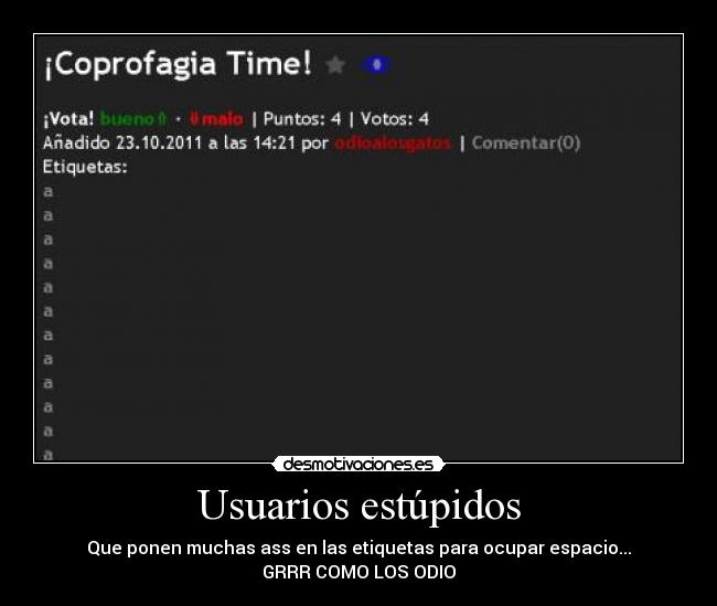 Usuarios estúpidos -