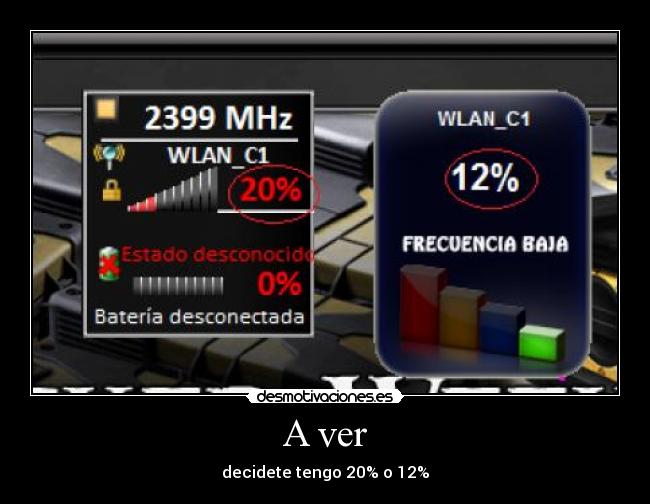 A ver - decidete tengo 20% o 12%