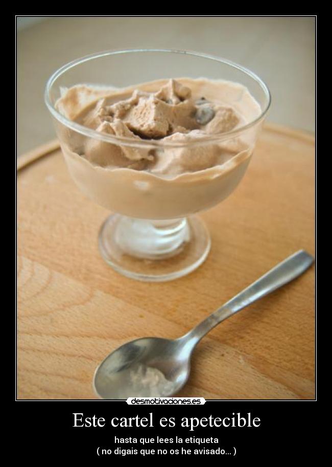 Este cartel es apetecible -