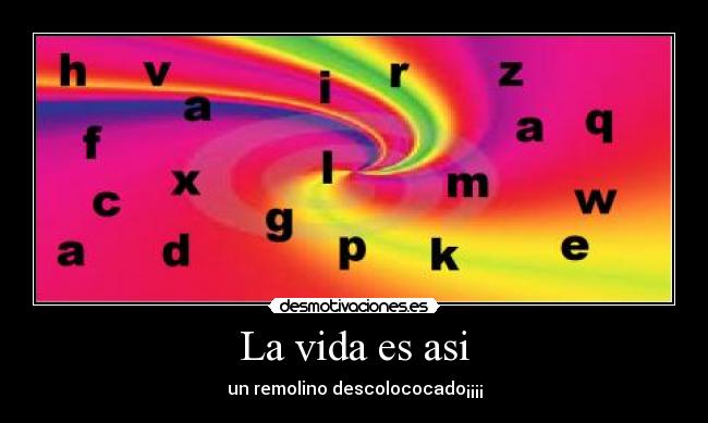 carteles vida pocholo90 desmotivaciones