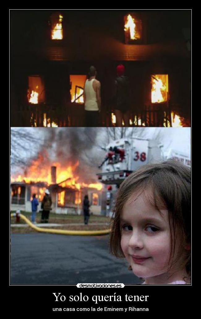 carteles casa llamas eminem rihanna love the way you lie desmotivaciones