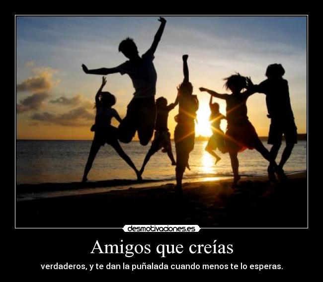 Amigos que creías -