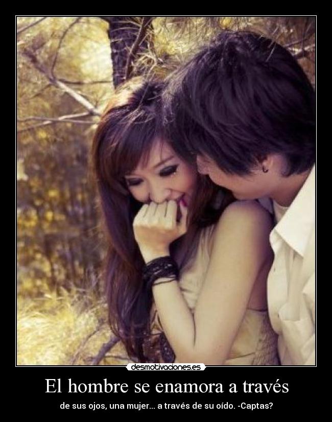 El hombre se enamora a través -