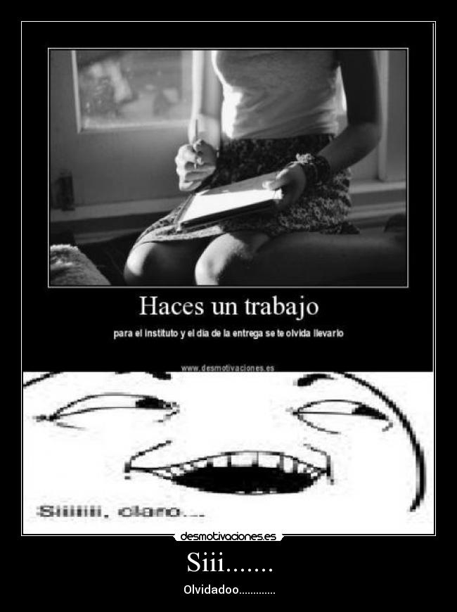 Siii....... -