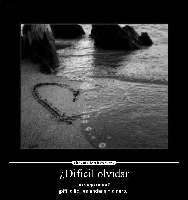 ¿Dificil olvidar - 