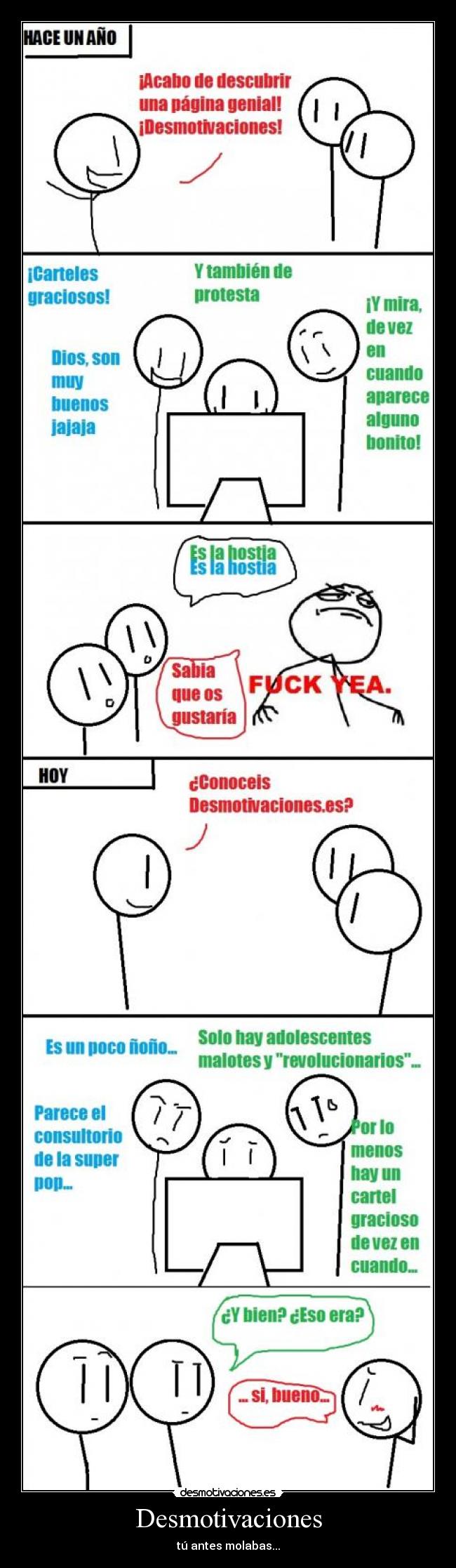 Desmotivaciones - tú antes molabas...