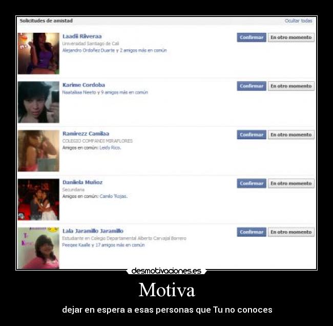 Motiva - dejar en espera a esas personas que Tu no conoces