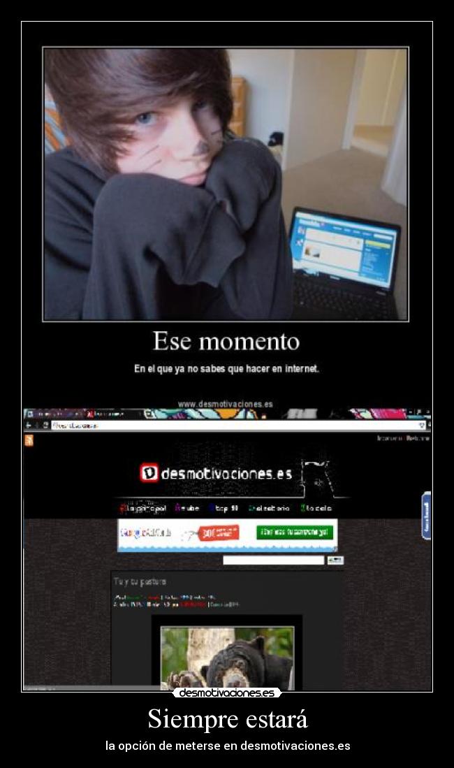 Siempre estará - la opción de meterse en desmotivaciones.es
