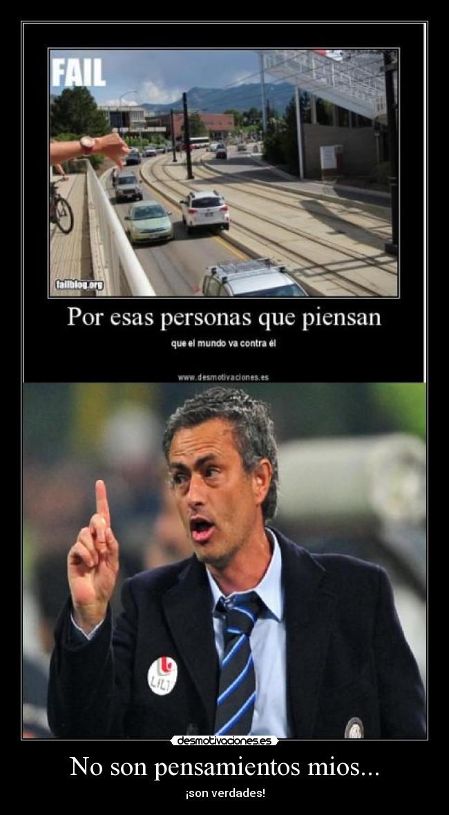 No son pensamientos mios... - 