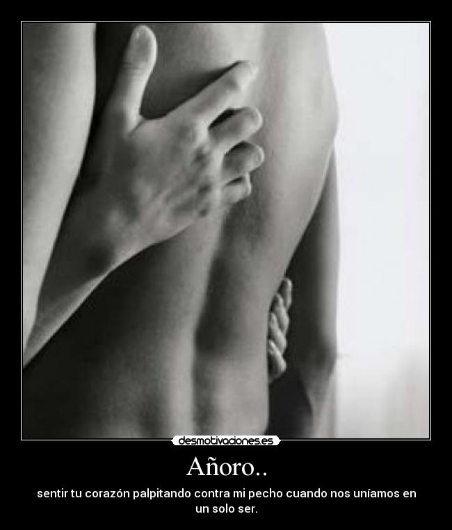 Añoro.. -