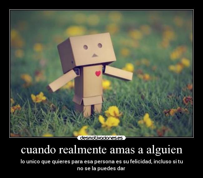 cuando realmente amas a alguien - 