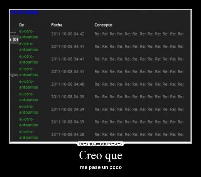 Creo que - me pase un poco