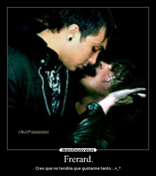 Frerard. -