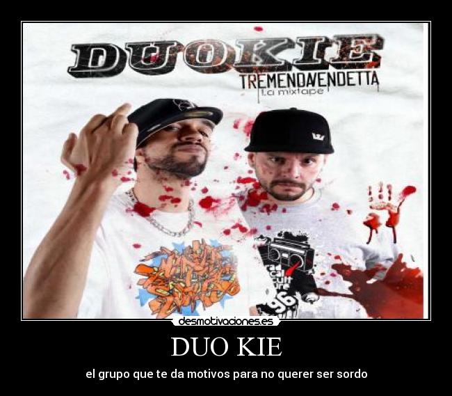 DUO KIE -
