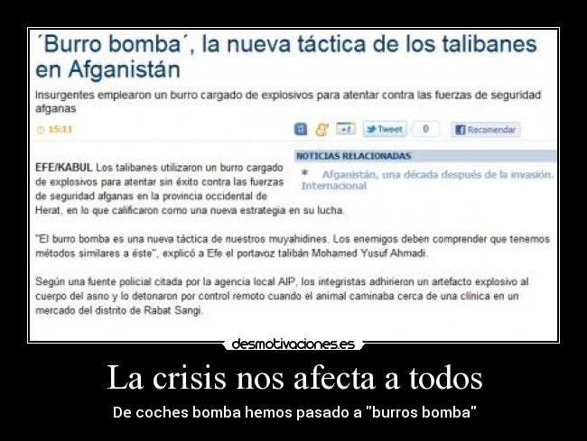 La crisis nos afecta a todos - De coches bomba hemos pasado a burros bomba