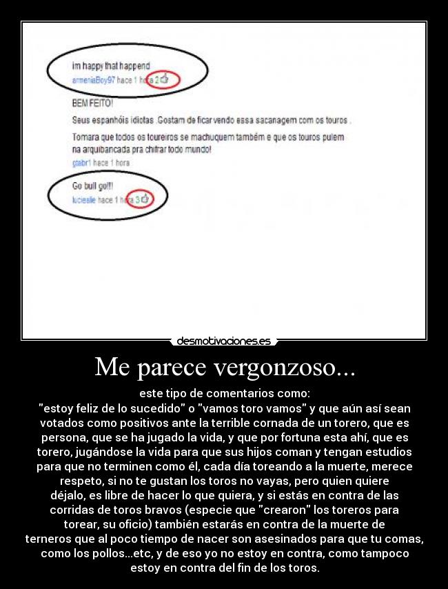 Me parece vergonzoso... -