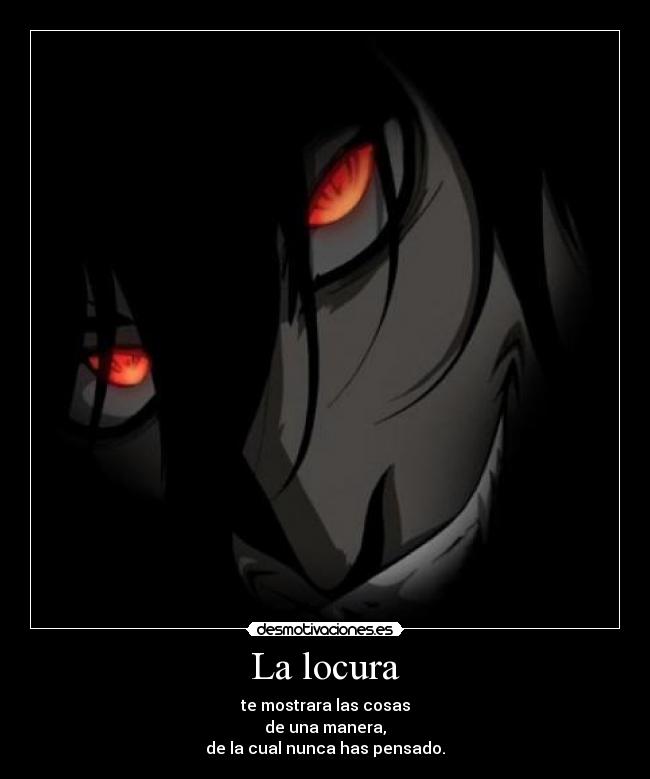 carteles locura ecdlm nomiresaqui desmotivaciones