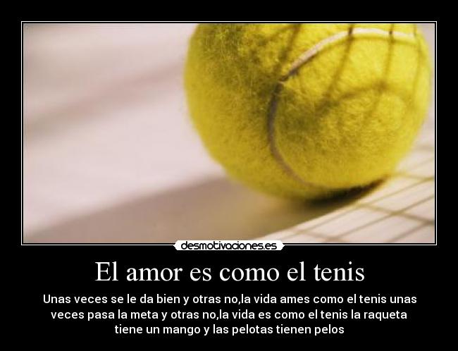 El amor es como el tenis -