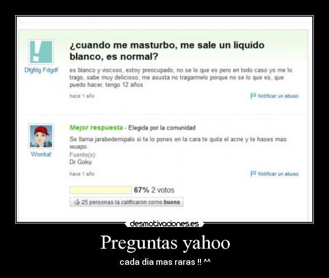 Preguntas yahoo - cada dia mas raras !! ^^