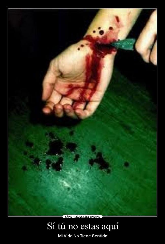 Sí tú no estas aquí - Mi Vida No Tiene Sentido