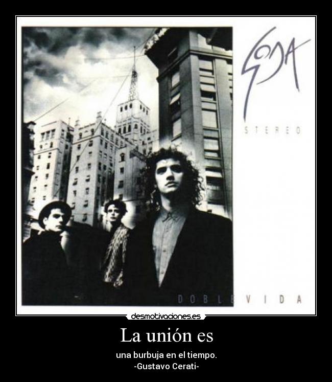 carteles soda stereo gustavo cerati desmotivaciones