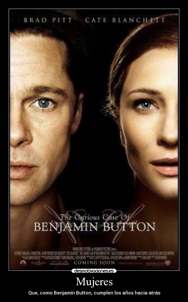 Mujeres - Que, como Benjamin Button, cumplen los años hacia atrás