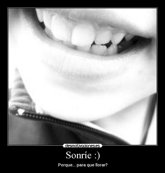 Sonríe :) -