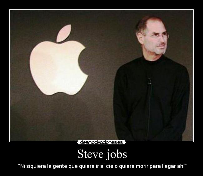 Steve jobs -