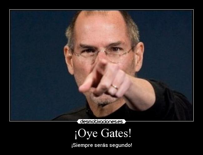 ¡Oye Gates! -