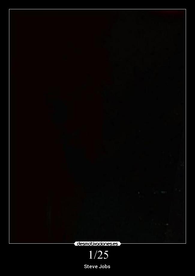 1/25 - Steve Jobs 