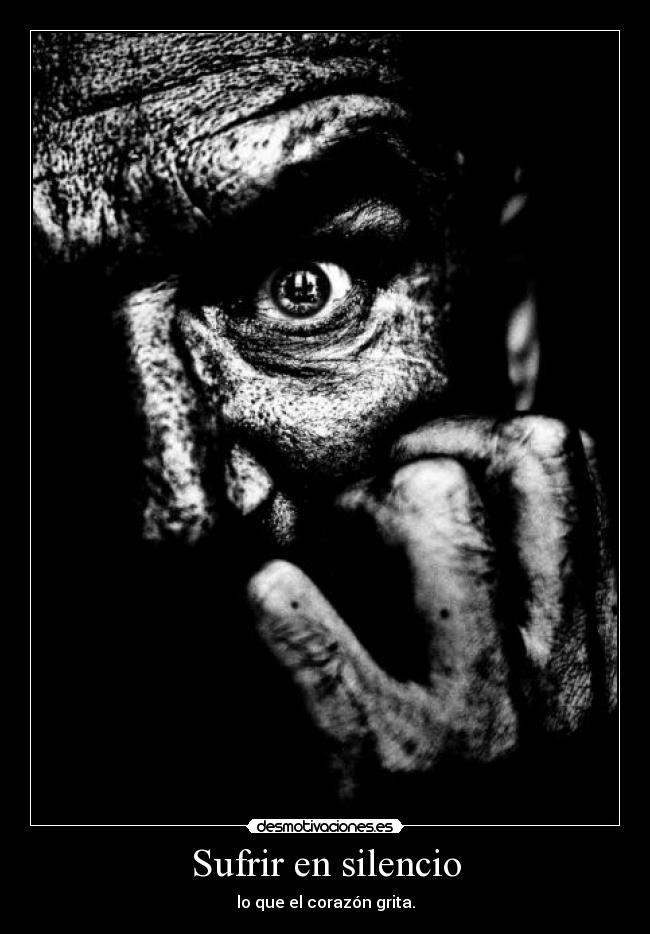 Sufrir en silencio -
