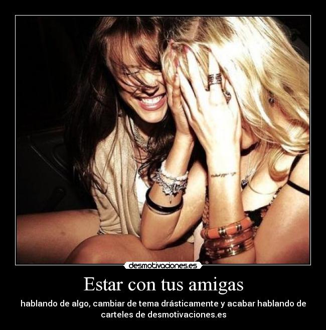 Estar con tus amigas - 