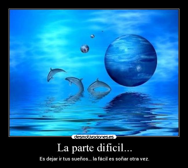 La parte dificil... -