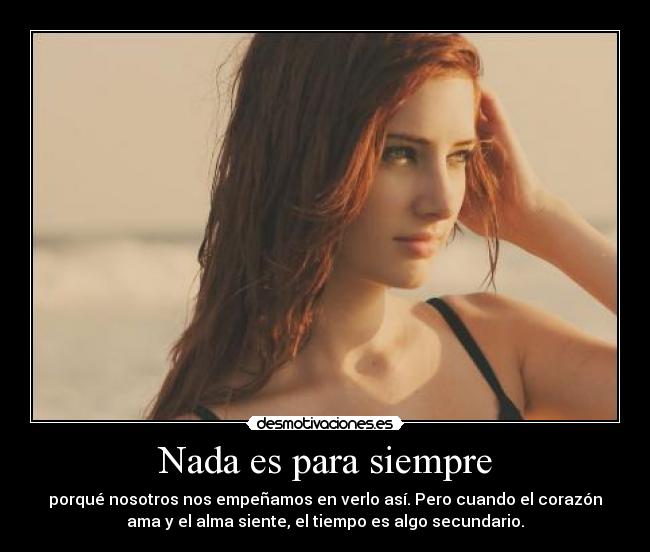 Nada es para siempre - 