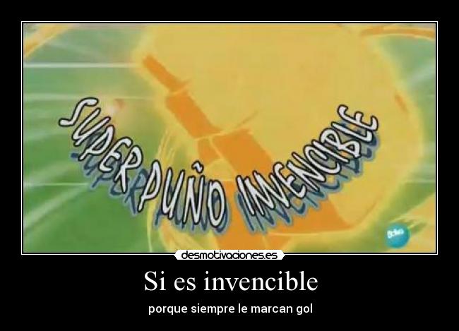 Si es invencible - 