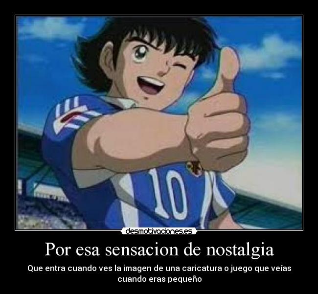 carteles super campeones oliver atom nostalgia programa television desmotivaciones