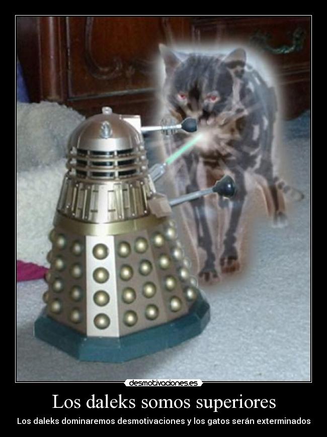 Los daleks somos superiores - 